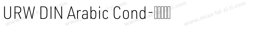 URW DIN Arabic Cond字体转换